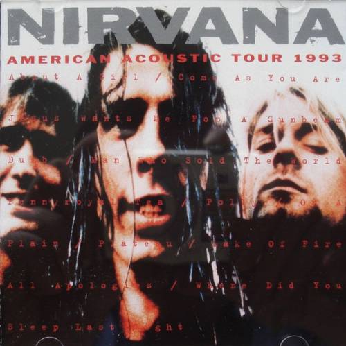 Nirvana : American Acoustic Tour 1993